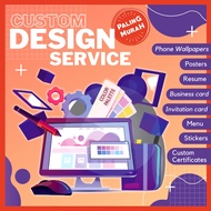 SERVICE CUSTOM GRAPHIC DESIGN [Poster/Wallpaper/Menu/Certificate/Resume]