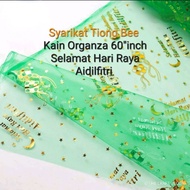 Kain Organza “Selamat Hari Raya Aidilfitri”untuk Hamper/Pembalut Hamper/Hamper Hari Raya 2023Price for 1 meterBidang 60"