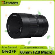 7artisans 60mm F2.8 1:1 Magnification Macro MF Prime Lens For mirrorless camera