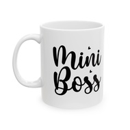 Mini Boss-01 CQ Ceramic Mug 11Oz