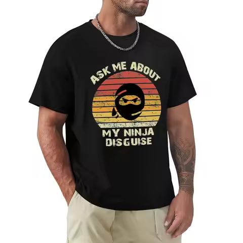 Vintage Ask me about my Ninja Disguise 34 T-Shirt Regular Fit Plain Tee Shirt