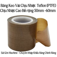 (6cm wide)TEFLON high temperature resistant Tape, heat sealer Tape, PTFE Tape, abrasion resistant Ta