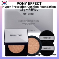 [PONY EFFECT] Hyper Protection Cushion Foundation 15g + REFILL/ SPF50+ PA+++