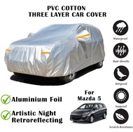 FOR Mazda 5 Car Body Cover PVC Cotton Aluminium Foil Double Layers (selimut kereta)
