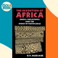 [100% Original Books] - The Invention of Africa : Gnosis, Philosophy, and t by V. Y. Mudimbe (US edi