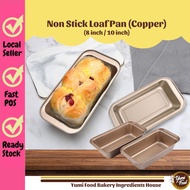 [READY STOCK] Non Stick Loaf Pan (Copper) 8 inch / 10 inch / Emas Roti Tin / Golden Loaf Pan / Bakin