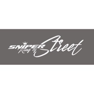 【hot sale】 King of Street Sticker for Sniper 150 - Sniper Decals, 7 inches length, Cut Out Sticker,