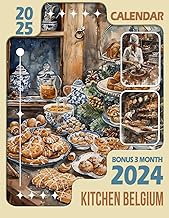 Kitchen Belgium Calendar 2025: 15-Month Covering Oct 2024 to December 2025, Bonus 3 Months 2024 ,wit