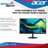 ACER SA322QUA 31.5" WQHD 75Hz Flat Monitor Built in Speaker