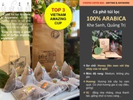 Cafe Túi lọc ARABICA - Khe Sanh Quảng Trị (TOP1 & TOP3 ARABICA COFFEE - VIET NAM AMAZING CUP)