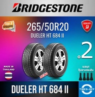 Bridgestone 265/50R20 DUELER HT 684 II ยางใหม่ ผลิตปี2022 ราคาต่อ2เส้น สินค้ามีรับประกันจากโรงงาน แถมจุ๊บลมยางต่อเส้น ยางขอบ20 ขนาดยาง 265 50 r20 D684 จำนวน 2 เส้น 265/50R20 One