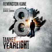 Tanner: Year Eight Remington Kane