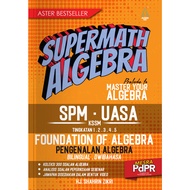 Supermath Algebra - Buku Latihan Matematik Tingkatan 1,2,3,4,5 - (TBAM1001)