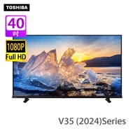 TOSHIBA 東芝 40V35NK V35系列 40 吋 FHD 智能電視 2024年型號/纖薄機身設計