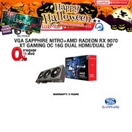 [ผ่อน 0% 10 ด.]VGA SAPPHIRE NITRO+AMD RADEON RX 9070 XT GAMING OC 16G DUAL HDMI/DUAL DP /ประกัน 3 Ye
