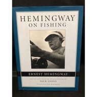 HEMINGWAY ON FISHING BY: ERNEST HEMINGWAY