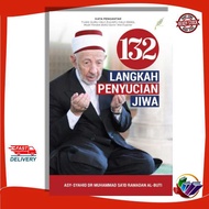 BUKU 132 LANGKAH PENYUCIAN JIWA - DR. MUHAMMAD SA'ID RAMADAN AL-BUTI[NIZAMIYYAH]