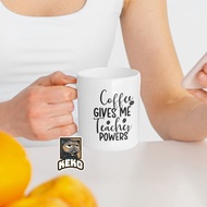 Coffee Cup Theme Quotes Coffee Gives me Teacher Power Keko