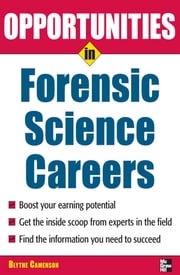 Opportunities in Forensic Science Blythe Camenson