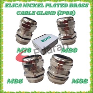 ELICA NICKEL PLATED BRASS CABLE GLAND (IP68) - M16 , M20 , M25 AND M32