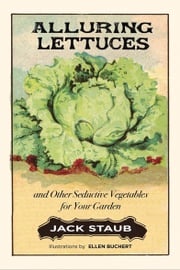 Alluring Lettuces Jack Staub