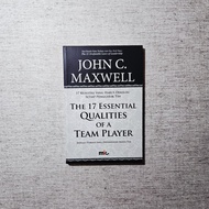 The 17 Essential Qualityies of a Team Player: John C. Maxwell