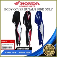☈ ✟ ✙ HONDA GENUINE BUTAL BODY COVER/SIDE COVER FOR XRM 110/125 ( 64600-KPY-710 ) 1 PC/SIDE ONLY /