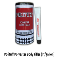 Polituff Polyester Body Filler with Hardener Pang-masilya Gallon-lit