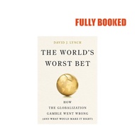 The World's Worst Bet (Hardcover) by David J Lynch
