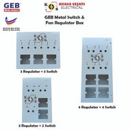 GEB Metal Switch & Fan Regulator Box - 3 Regulator + 2 Switch / 3 Regulator + 3 Switch / 4 Regulator