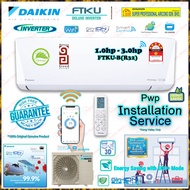 ((Pwp Installation)) Daikin R32 Deluxe Inverter Aircond FTKU Series 1.0hp FTKU28BV1MF | 1.5hp FTKU35