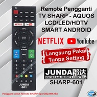 REMOT KHUSUS TV SHARP AQUOS LCD LED HDTV SMART ANDROID JUNDA SHARP 601