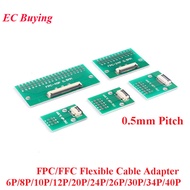 FPC/FFC Flexible Cable Adapter Board 0.5mm Pitch 6P/8P/10P/12P/20P/24P/26P/30P/34P/40P 2.54mm 1.0mm 