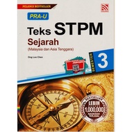 PRA-U TEKS STPM -SEJARAH (MALAYSIA DAN ASIA TENGGARA -SEM 3   [EDISI 2022]