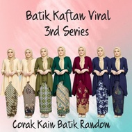 Batik Kaftan Viral 3rd Series