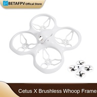 BETAFPV Cetus X Brushless Whoop Frame