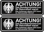 Funny Car Sticker "Achtung! Anfassen führt zu Zahnausfall!", Pack of 2, 10 x 3.5 cm, Self-Adhesive F