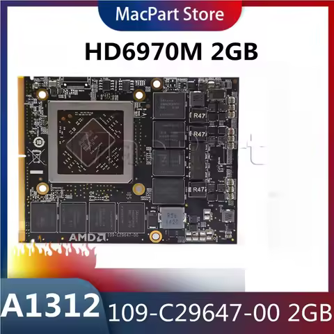 Tested for iMac 27" A1312 HD6970 HD6970m HD 6970 6970M 2G 2GB 109-C29647-00 216-0811000 Video Card V