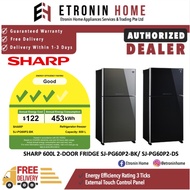 SHARP 600L 2-DOOR FRIDGE SJ-PG60P2-BK/SJ-PG60P2-DS