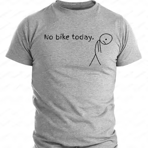 No Bike Today Shirt Funny Biker Tee Cycling Humor Gift for Men and Women Oversized T Shirt Women Clo