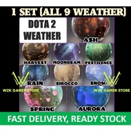【Instant Stock】DOTA 2 All Weather [9 IN 1] Spring Ash Aurora Moonbeam Pestilence Harvest Sirocco Sno
