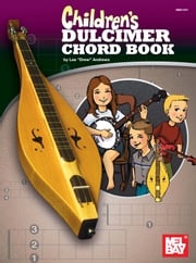 Children's Dulcimer Chord Book Lee "Drew" Andrews