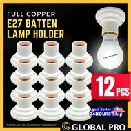 12PCS E27 Batten Holder Wedge Holder Wall Mount Lamp Lampu Mentol Gantung Lampu Siling Tapak Mentol 