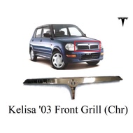 ORIGINAL Kelisa '03 Front Grill Chrome