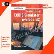 ECDIS Simulator E-Globe.G2 Learning Textbook Module Author Budi Santoso'shero
