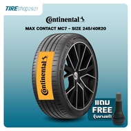 ยางรถยนต์ CONTINENTAL รุ่นMAX CONTACT7 MC7 ขนาด245/40R20 ยางปี2024 (ราคาต่อเส้น) แถมจุ๊บเติมลมฟรี