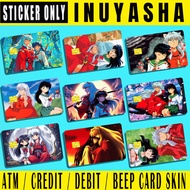 INUYASHA - (SKIN CARD STICKER) ATM/CREDIT/DEBIT/BEEP (SKIN CARD STICKER)