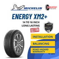Michelin Energy XM2+ Tyre Tayar City Vios Myvi 15 16 Inch 175/65R14 185/55R15 185/60R15 195/55R15 18