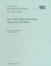 Non-Self-Adjoint Boundary Eigenvalue Problems R. Mennicken