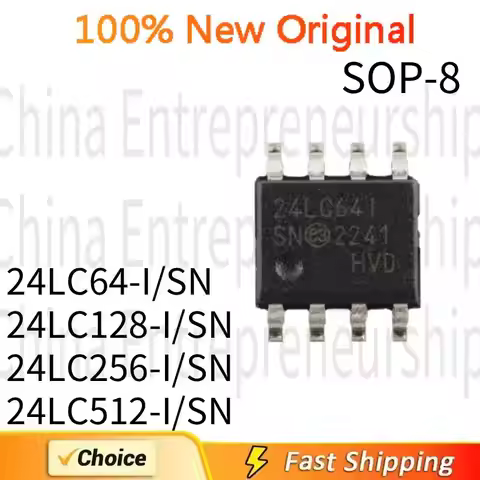 10 PCS SOP-8 24LC64-I/SN 24LC128-I/SN 24LC256-I/SN 24LC512-I/SN SOP-8 SMD Memory chip integrated cir